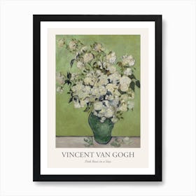 Pink Roses In A Vase, Vincent Van Gogh Poster Art Print