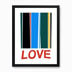 Love Distorted Cool Art Print