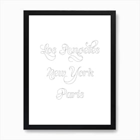 Los Angeles New York Paris Outline 2 Art Print
