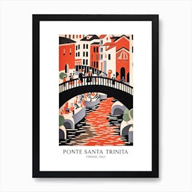 Ponte Santa Trinita, Florence Italy Colourful 1 Travel Poster Art Print