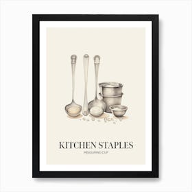 Kitchen Staples Measuring Cups Art Print