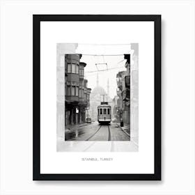 Poster Of Istanbul, Turkey, Black And White Old Photo 2 Art Print