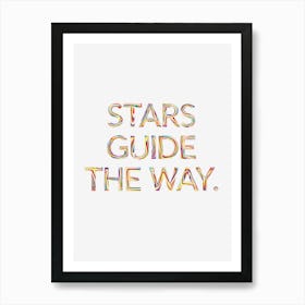 Stars Guide The Way 15 Art Print