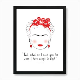 Frida Kahlo Quote Art Print