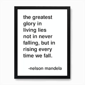 The Greatest Glory Nelson Mandela Quote White Art Print