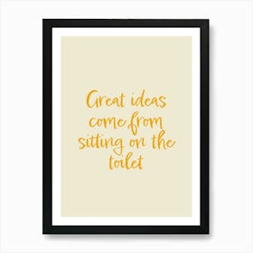 Great Ideas Inspirational Humour Toilet Typography Colourful Poster Print Art Lover Inspired Art Print