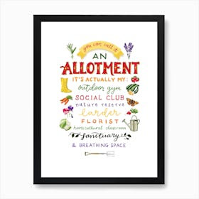 You Can Call It An Allotment Art Print