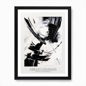 Vibrant Contrasts Abstract Black And White 7 Poster Art Print