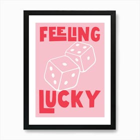 Feeling Lucky - Red And Pink Art Print