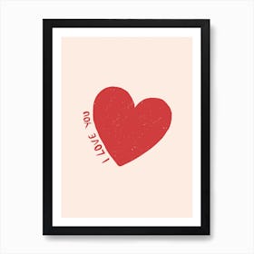 I Love You Art Print