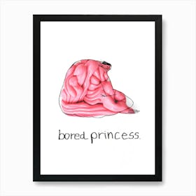Bored Princess Art Print