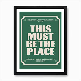 This Must Be The Place Print | Talking Heads Print Art Print