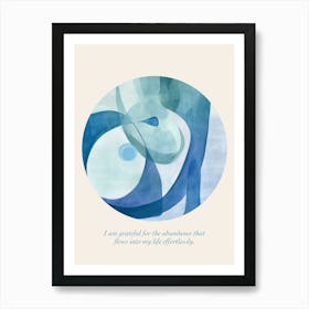 Affirmations I Am Grateful For The Abundance That Flows Into My Life Effortlessly Blue Abstract Art Print