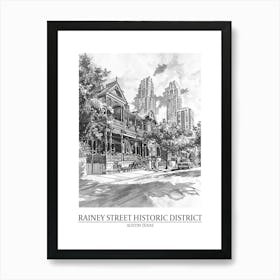 Rainey Street Historic District Austin Texas Black And White Drawing 2 Poster Art Print