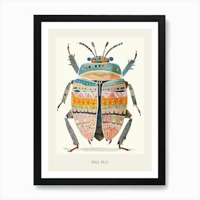 Colourful Insect Illustration Pill Bug 13 Poster Art Print