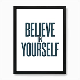 Believe In Yourself Poster