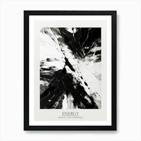 Energy Abstract Black And White 6 Poster Art Print