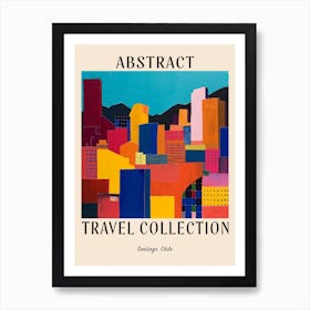 Abstract Travel Collection Poster Santiago Chile Art Print