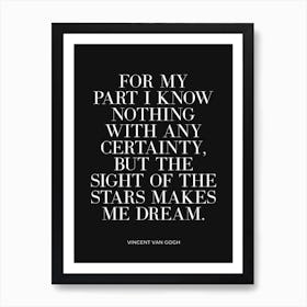 Sight Of The Stars quote (Black background) Art Print