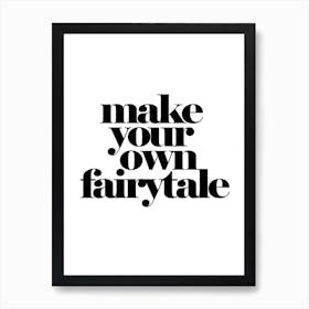 Make Your Own Fairytale Art Print