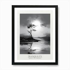 Tranquility Abstract Black And White 3 Poster Art Print