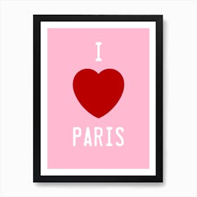 I Love Paris Red Heart on Pink Art Print