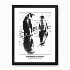 Penguin Admiring Their Reflections Poster 3 Art Print