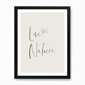 Love Nature - Minimalist Art Print