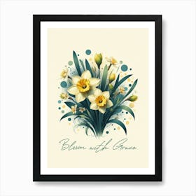 Bloom With Grace Narcissus Art Print