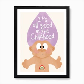 Childhood Troll Art Print