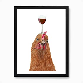 Hen With Wineglass Art Print