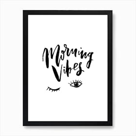 Morning Vibes Art Print