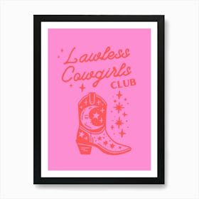 Lawless Cowgirls Club Art Print