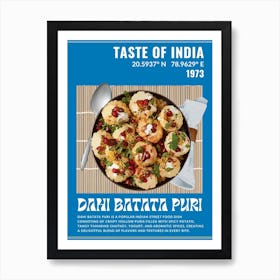 "Dahi Batata Puri: A burst of flavors in a crispy bite – the perfect Indian street food delight." Art Print