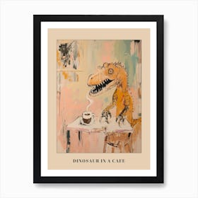 Graffiti Style Dinosaur Drinking A Coffee In A Cafe 3 Poster Poster