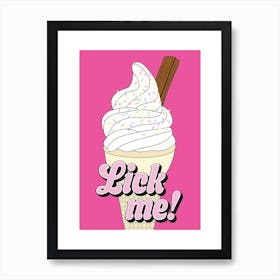 Lick Me Ice Cream Art Print