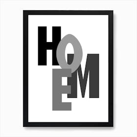 Home Word Art Grey Art Print