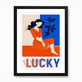 Lucky or not? Art Print