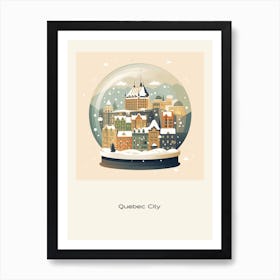 Quebec City Canada 1 Snowglobe Poster Art Print