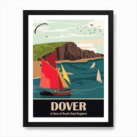 Dover, Gem Of Southeast England Art Print