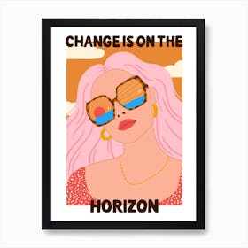 Change Is On The Horizon Art Print