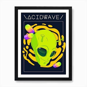 Acid Wave Alien Wall Art Art Print