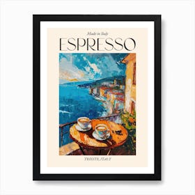 Trieste Espresso Made In Italy 2 Poster Poster