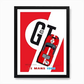 Le Mans 1966, GT40, Gurney, Grant Art Print