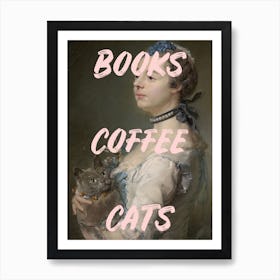 Books Coffee Cats Art Print