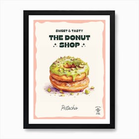 Pistachio Donut The Donut Shop 0 Art Print