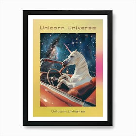 Unicorn Driving A Retro Car In Space 2 Poster Art Print