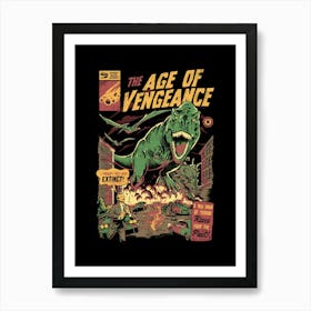 The Age Of Vengeance Art Print