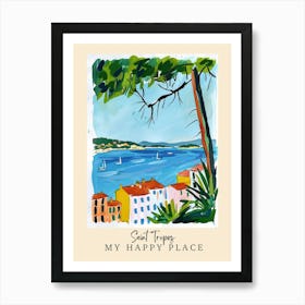 My Happy Place Saint Tropez 3 Travel Poster Art Print