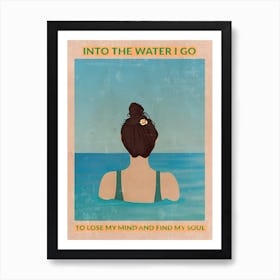 Into The Water Go 1 Art Print